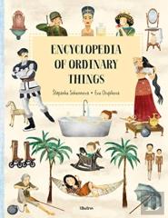 Encyclopedia Of The Ordinary Things