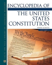 Encyclopedia Of The United States Constitution