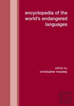 Encyclopedia Of The World'S Endangered Languages