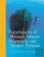 Encyclopedia Of Western Atlantic Shipwrecks And Sunken Treasure