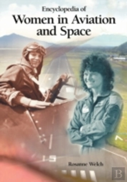 Bertrand.pt - Encyclopedia Of Women In Aviation And Space