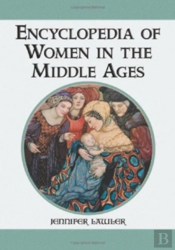Bertrand.pt - Encyclopedia Of Women In The Middle Ages