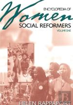 Encyclopedia Of Women Social Reformers