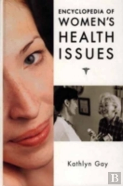 Bertrand.pt - Encyclopedia Of Women'S Health Issues