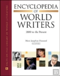 Bertrand.pt - Encyclopedia Of World Writers, 1800 To The Present