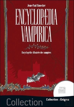 Bertrand.pt - Encyclopedia Vampirica : Encyclopédie Illustrée Des Vampires