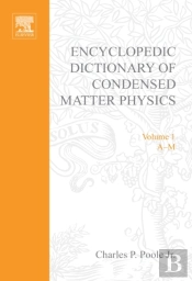 Encyclopedic Dictionary Of Condensed Matter Physics