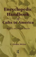 Encyclopedic Handbook Of Cults In America