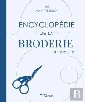 Encyclopédie De La Broderie À L'Aiguille
