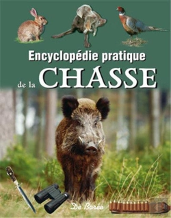 Bertrand.pt - Encyclopédie De La Chasse