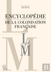 Encyclopédie De La Colonisation Française Tome 5 : L-M