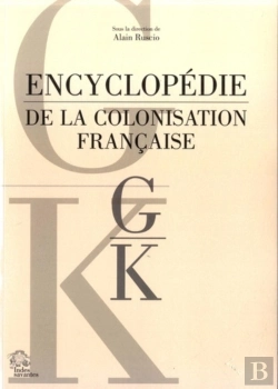 Bertrand.pt - Encyclopédie De La Colonisation Tome 4 : Lettres G À K