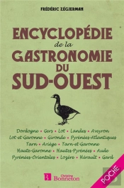 Encyclopédie De La Gastronomie Du Sud-Ouest