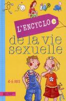 Encyclopédie De La Vie Sexuelle 4/6 Ans