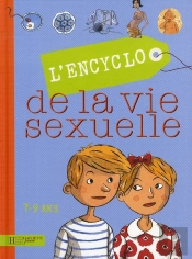 Encyclopédie De La Vie Sexuelle 7/9 Ans