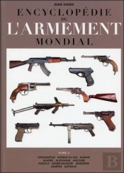 Encyclopédie De L'Armement Mondial T.1