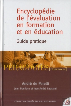 Bertrand.pt - Encyclopédie De L'Évaluation En Formation Et En Éducation