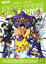 Encyclopédie Des Animés T.4 : 1994 À 1998