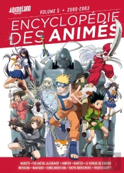 Encyclopédie Des Animés T.5 : De 1999 À 2002
