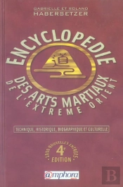 Encyclopédie Des Arts Martiaux De L'Extrème-Orient