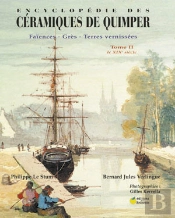 Encyclopédie Des Céramiques De Quimper T.2 ; Le Xix Siècle