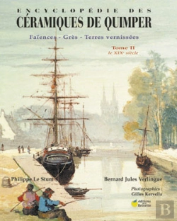 Bertrand.pt - Encyclopédie Des Céramiques De Quimper T.2 ; Le Xix Siècle