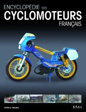 Encyclopedie Des Cyclomoteurs Francais