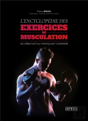 Encyclopedie Des Exercices De Musculation (L')