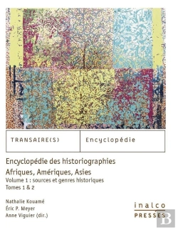 Bertrand.pt - Encyclopédie Des Historiographies: Afriques, Amériques, Asies Tome 1 Et 2
