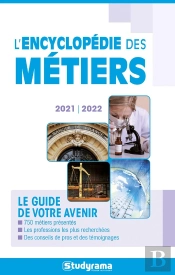 Encyclopedie Des Metiers - Le Guide De Votre Avenir