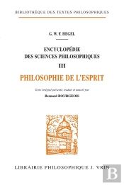 Encyclopédie Des Sciences Philosophiques : Iii La Philosophie De L'Esprit