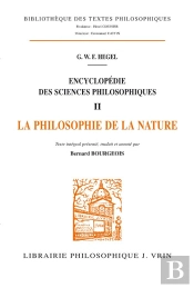 Encyclopedie Des Sciences Philosophiques T.2 ; Philosophie De La Nature