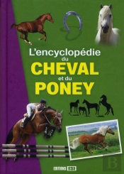 Encyclopedie Du Cheval Et Du Poney (L)