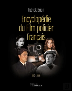 Bertrand.pt - Encyclopédie Du Film Policier Français, 1910-2020