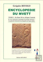 Encyclopédie Du Mvett Tome I