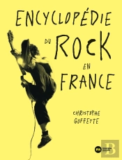 Encyclopédie Du Rock En France