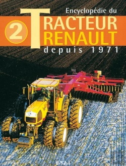 Bertrand.pt - Encyclopédie Du Tracteur Renault Depuis 1971 Tome 2