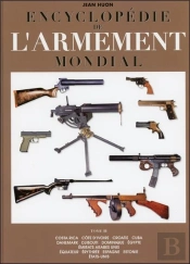Encyclopedie Mondiale De L'Armement T.3