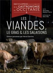 Encyclopédie Passionnée De La Gastronomie En Occitanie T.4