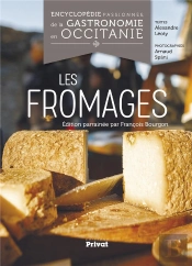 Encyclopedie Passionnee De La Gastronomie Occitane Tome 1