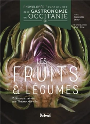 Encyclopedie Passionnee De La Gastronomie Occitane Tome 3