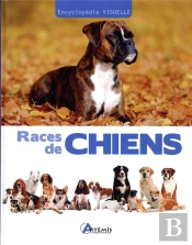 Encyclopédie Visuelle : Races De Chiens