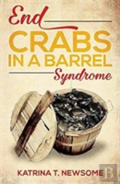 End Crabs In A Barrel Syndrome