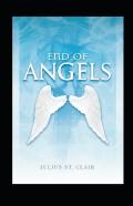 End Of Angels (The Angelic Testament, Book 1)