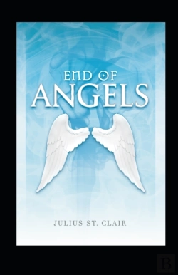 Bertrand.pt - End Of Angels (The Angelic Testament, Book 1)