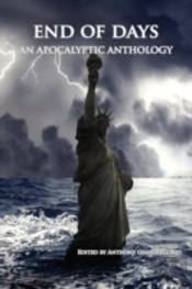 End Of Days: An Apocalyptic Anthology