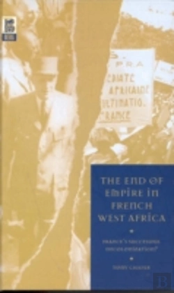 Bertrand.pt - End Of Empire In French West Africa