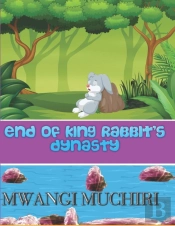 End Of King Rabbit'S Dynasty