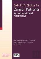 End Of Life Choices For Cancer Patients