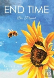 End Time: Bee Poems